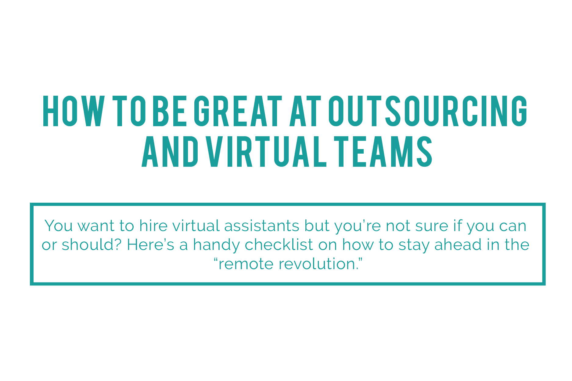 HOW_TO_BE_GREAT_AT_OUTSOURCING