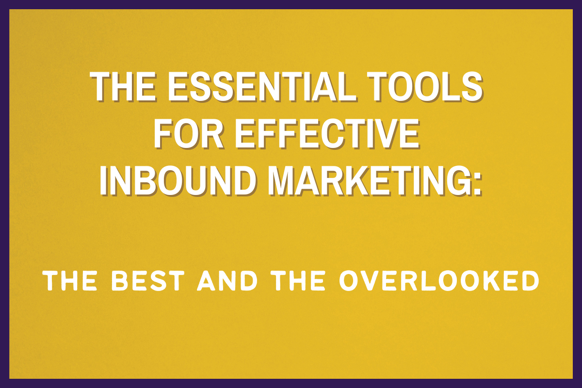 Tools for Inbound Marketing